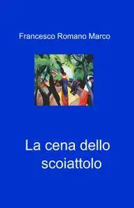 La cena dello scoiattolo