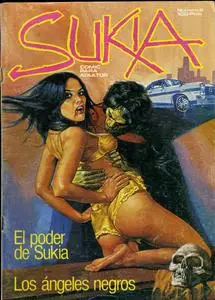 Sukia #9 (de 101) El Poder De Sukia / Los Ángeles Negros