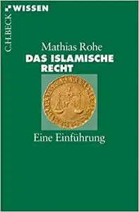 Das islamische Recht: Eine Einführung (Repost)