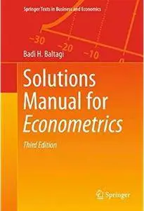 Solutions Manual for Econometrics (3rd edition) [Repost]