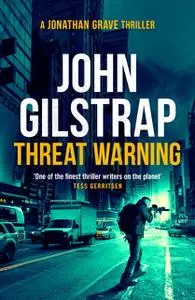 «Threat Warning» by John Gilstrap