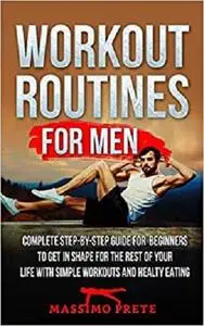 WORKOUT ROUTINES FOR MEN