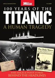 Titanic - A Human Tragedy – 28 October 2017