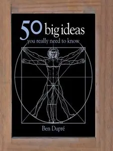 50 Big Ideas You Really Need to Know [Repost]