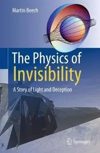The Physics of Invisibility: A Story of Light and Deception