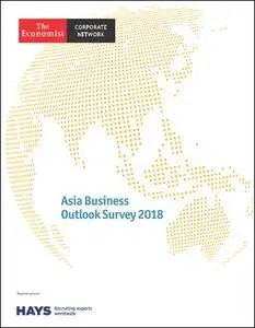 The Economist (Corporate Network) - Asia Business Outlook Survey (2018)