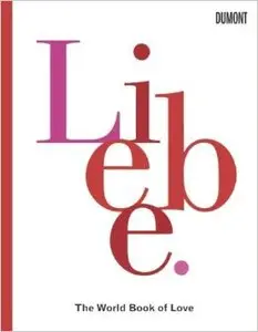 Liebe: The World Book of Love