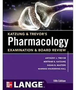 Katzung & Trevor's Pharmacology Examination & Board Review (10th edition) [Repost]