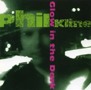 Phil Kline - Glow in the Dark (1998)