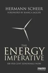 The Energy Imperative: 100 Percent Renewable Now