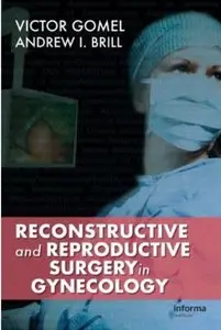 Reconstructive and Reproductive Surgery in Gynecology