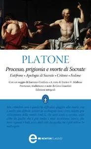 Platone - Processo, prigionia e morte di Socrate