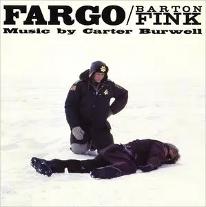 Carter Burwell - Fargo & Barton Fink (1996) [Two Soundtracks on One CD]