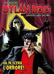 Dylan Dog - Viaggio Nell’Incubo 51 - Va In Scena… L’Orrore! (Luglio 2020)