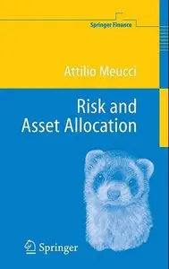 Attilio Meucci, "Risk and Asset Allocation (Springer Finance)" (Repost)