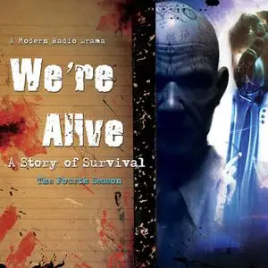 «We're Alive» by Kc Wayland