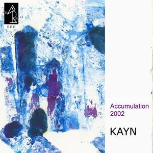 Roland Kayn - Accumulation (2021) {Reiger-records-reeks}