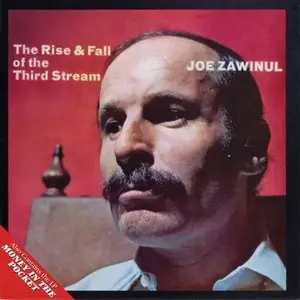 Joe Zawinul - The Rise & Fall Of The Third Stream / Money In The Pocket (1994)