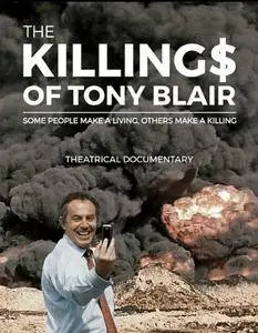 The Killing$ of Tony Blair (2016)