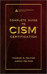 Complete Guide to CISM Certification