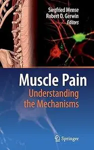 Muscle Pain: Understanding the Mechanisms