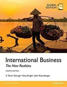 International Business: The New Realities, Global Edition