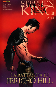 La Torre Nera - La Battaglia di Jericho Hill - Volume 2