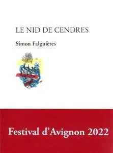 Simon Falguieres, "Le nid de cendres"