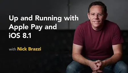 Lynda - Up and Running with Apple Pay and iOS 8.1