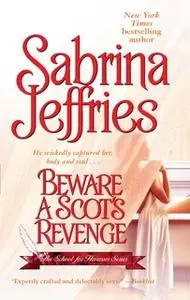 «Beware a Scot's Revenge» by Sabrina Jeffries