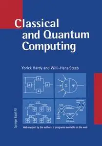 Classical and Quantum Computing: with C++ and Java Simulations