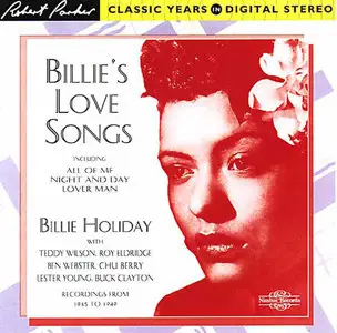 Billie Holiday - Billie's Love Songs  (Robert Parker - Classic Years in Digital Stereo)