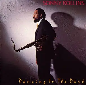Sonny Rollins - Dancing In The Dark (1988)