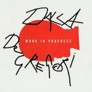 Lucio Dalla & Francesco De Gregori - Work in progress (2CD, 2010) [Repost]