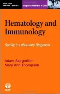Hematology and Immunology: Diagnostic Standards of Care