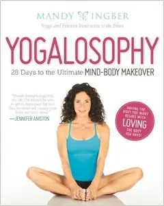 Yogalosophy: 28 Days to the Ultimate Mind-Body Makeover (Repost)