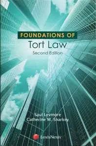 Foundations of Tort Law, Second edition