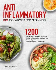 Anti-Inflammatory Diet Cookbook For beginners