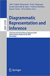 Diagrammatic Representation and Inference: 11th International Conference, Diagrams 2020, Tallinn, Estonia, August 24–28,