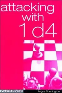 Attacking with 1d4 (Everyman Chess)