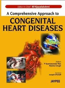 A Comprehensive Approach to Congenital Heart Diseases 
