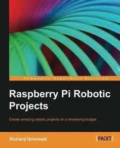 Raspberry Pi Robotic Projects