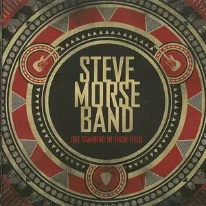 Steve Morse Band - Out Standing In Their Field (2009)