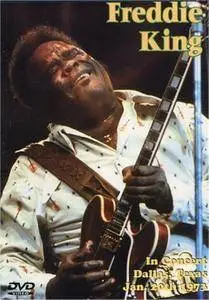 Freddie King: Live In Concert Dallas Texas 1973 (2000)