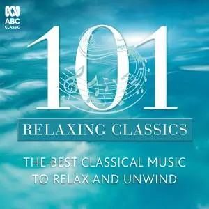 Various Artists - 101 Relaxing Classics (2019)