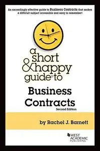 A Short & Happy Guide to Business Contracts