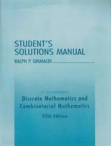 Student Solutions Manual for Discrete and Combinatorial Mathematics