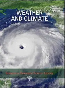 Weather and Climate - Britannica Illustrated Science Library  