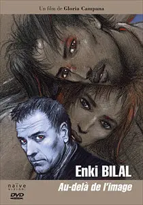Enki BILAL Au-delà de l'image (2011) [Re-UP]