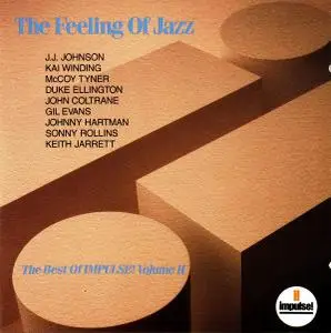 V.A. - The Feeling Of Jazz: The Best Of Impulse! Vol. II [Rec. 1960-1974] (1988)